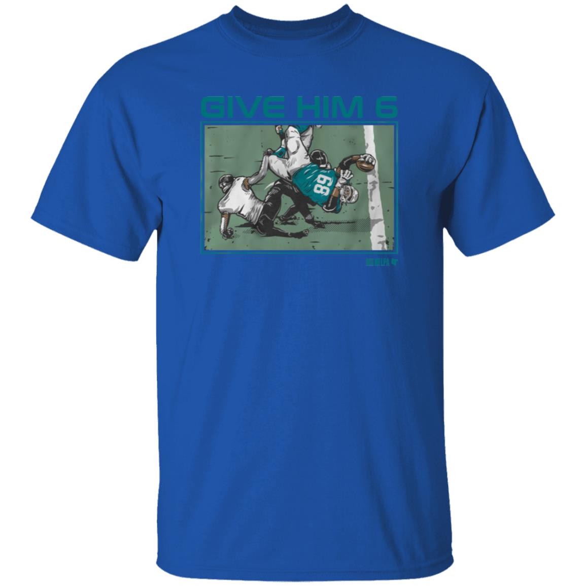 Give Him 6 Shirt Breakingt Store Give Him 6 Shirt Hoodie Sweatshirt - Teechipus