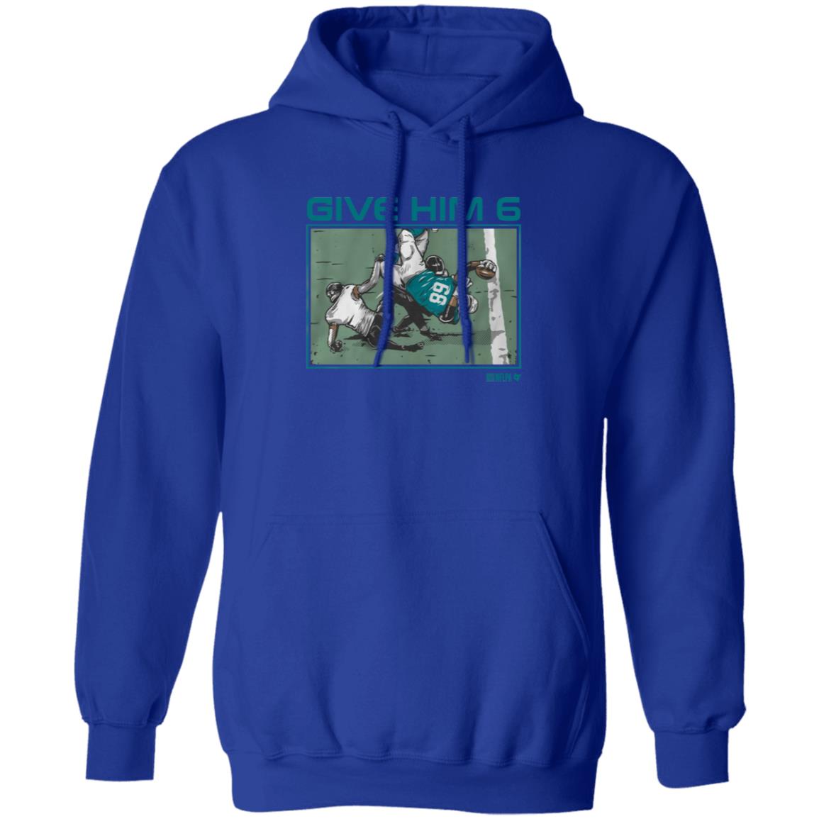 Give Him 6 Shirt Breakingt Store Give Him 6 Shirt Hoodie Sweatshirt - Teechipus