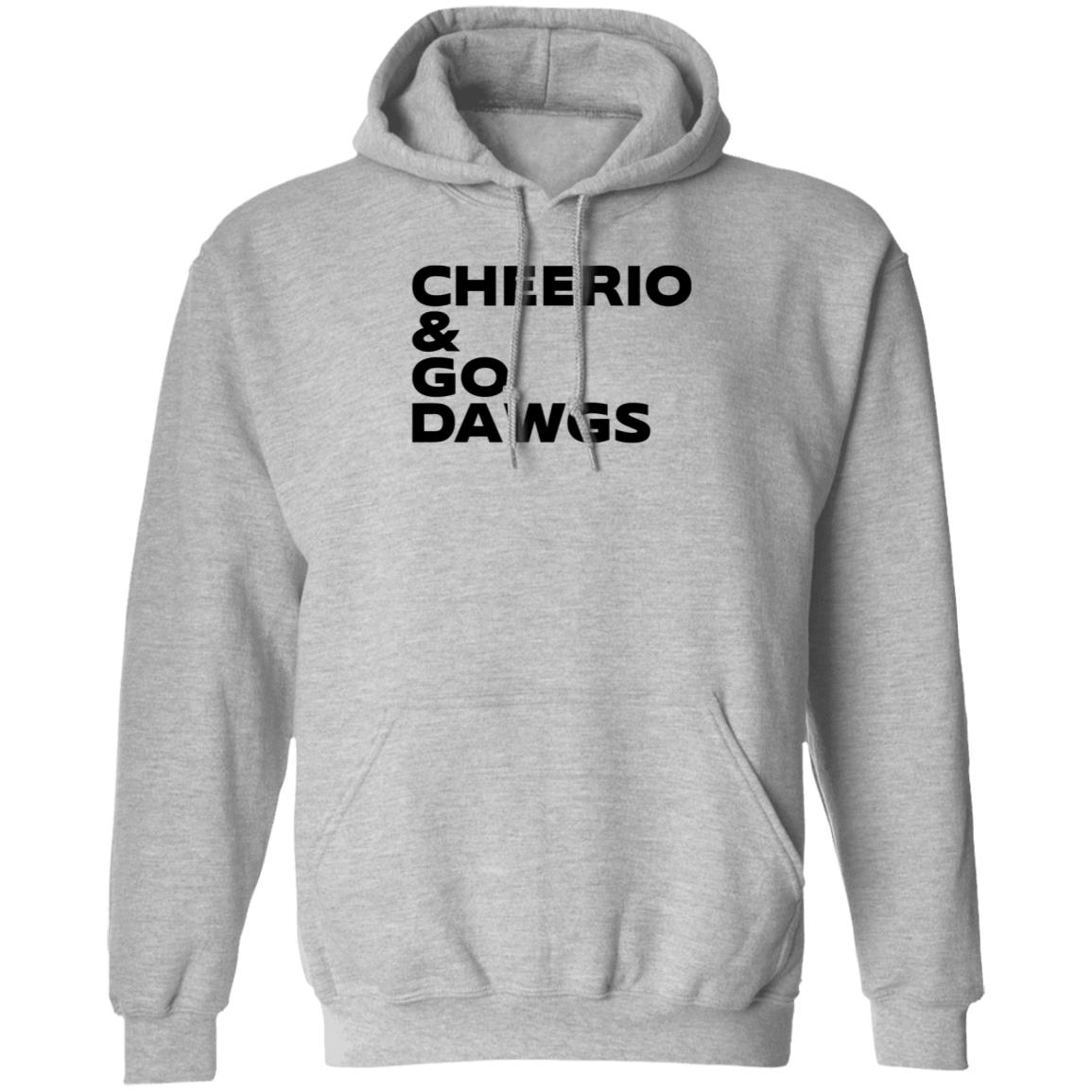 British Bulldawg Store Cheerio & Go Dawgs T Shirt Hoodie Sweatshirt - Teechipus