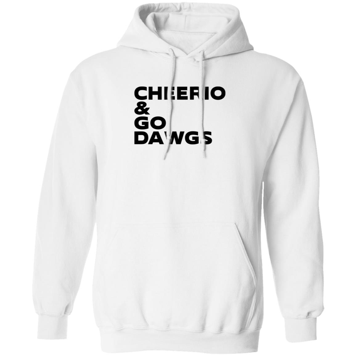 British Bulldawg Store Cheerio & Go Dawgs T Shirt Hoodie Sweatshirt - Teechipus