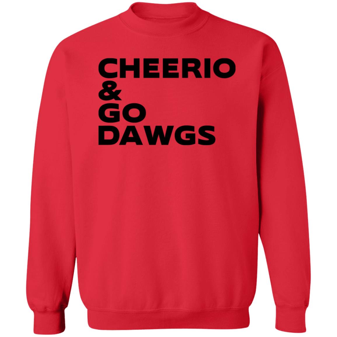 British Bulldawg Store Cheerio & Go Dawgs T Shirt Hoodie Sweatshirt - Teechipus