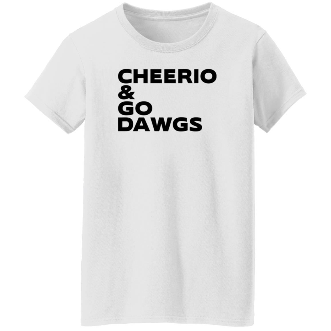 British Bulldawg Store Cheerio & Go Dawgs T Shirt Hoodie Sweatshirt - Teechipus