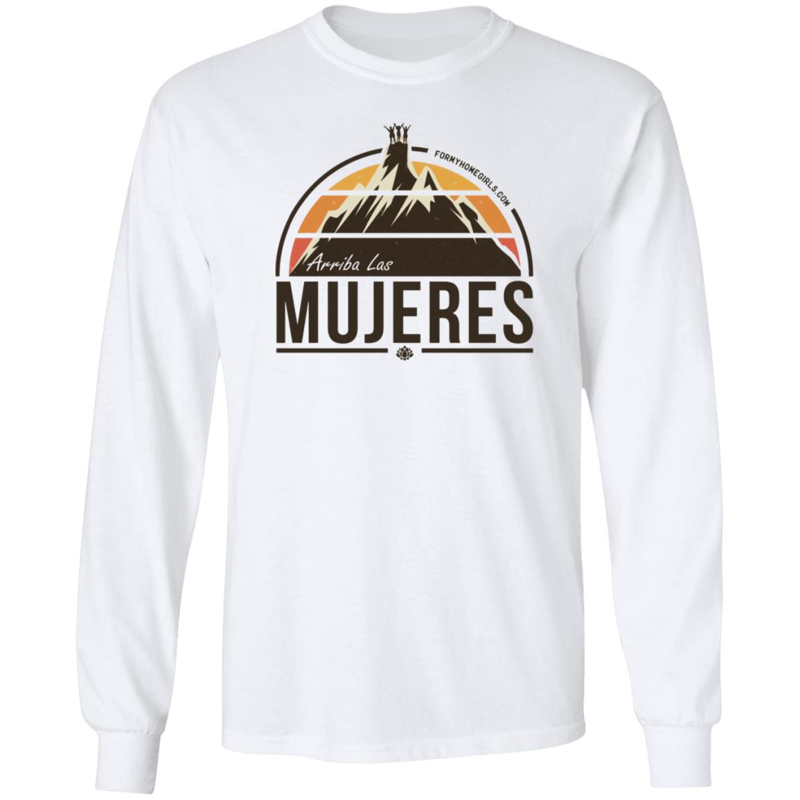 Arriba Las Mujeres T Shirt For My Homegirls Merch - Teechipus