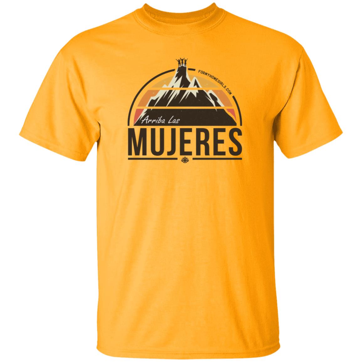 Arriba Las Mujeres T Shirt For My Homegirls Merch - Teechipus