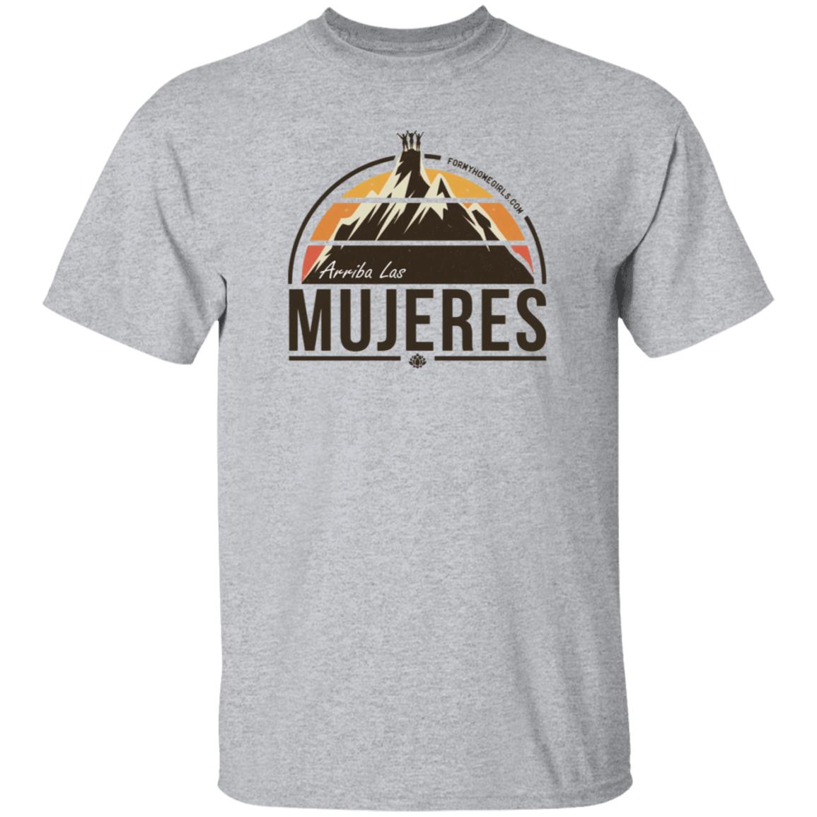 Arriba Las Mujeres T Shirt For My Homegirls Merch - Teechipus