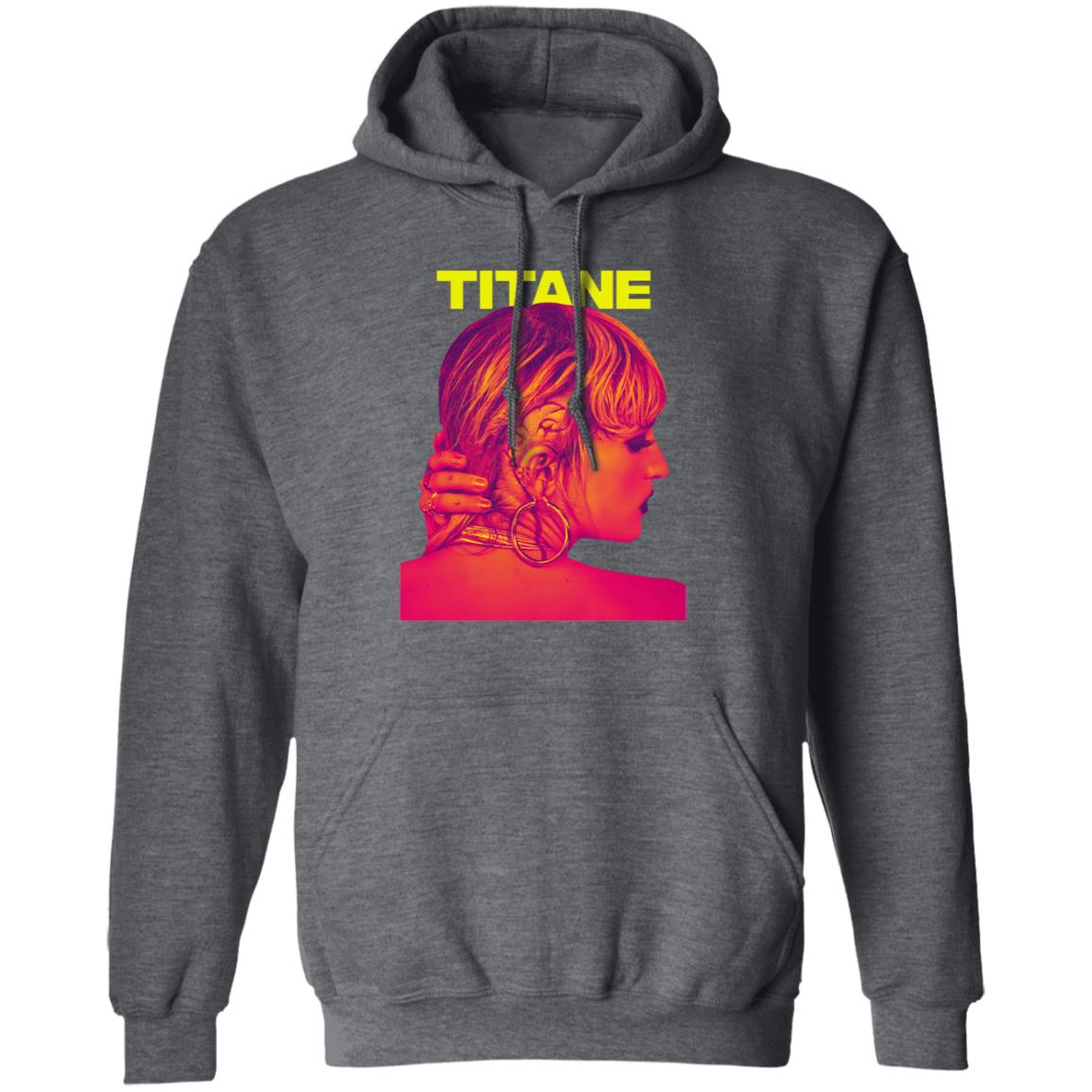Titane Movie Julia Ducournau Shirt Hoodie Sweatshirt - Teechipus