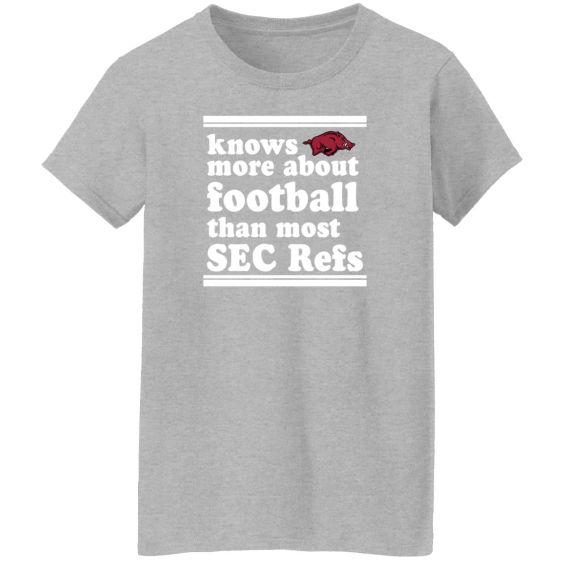 Knows More About Football Than Most Sec Refs Shirt Hoodie Sweatshirt - Teechipus