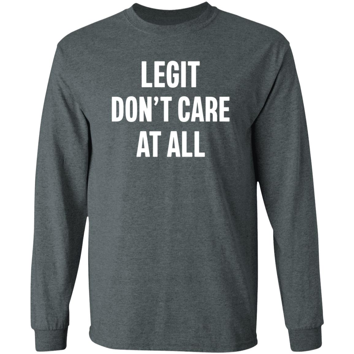 Legit Don’T Care At All Shirt Hoodie Sweatshirt Damn Ninaaaa - Teechipus