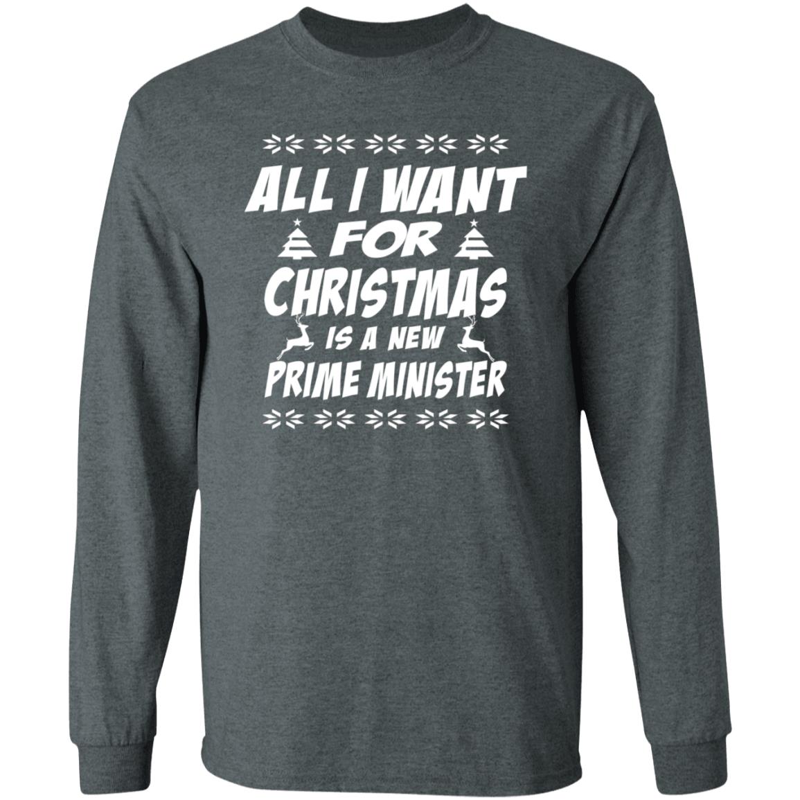 All I Want For Christmas Is A Prime Minister Shirt Hoodie Sweatshirt - Teechipus