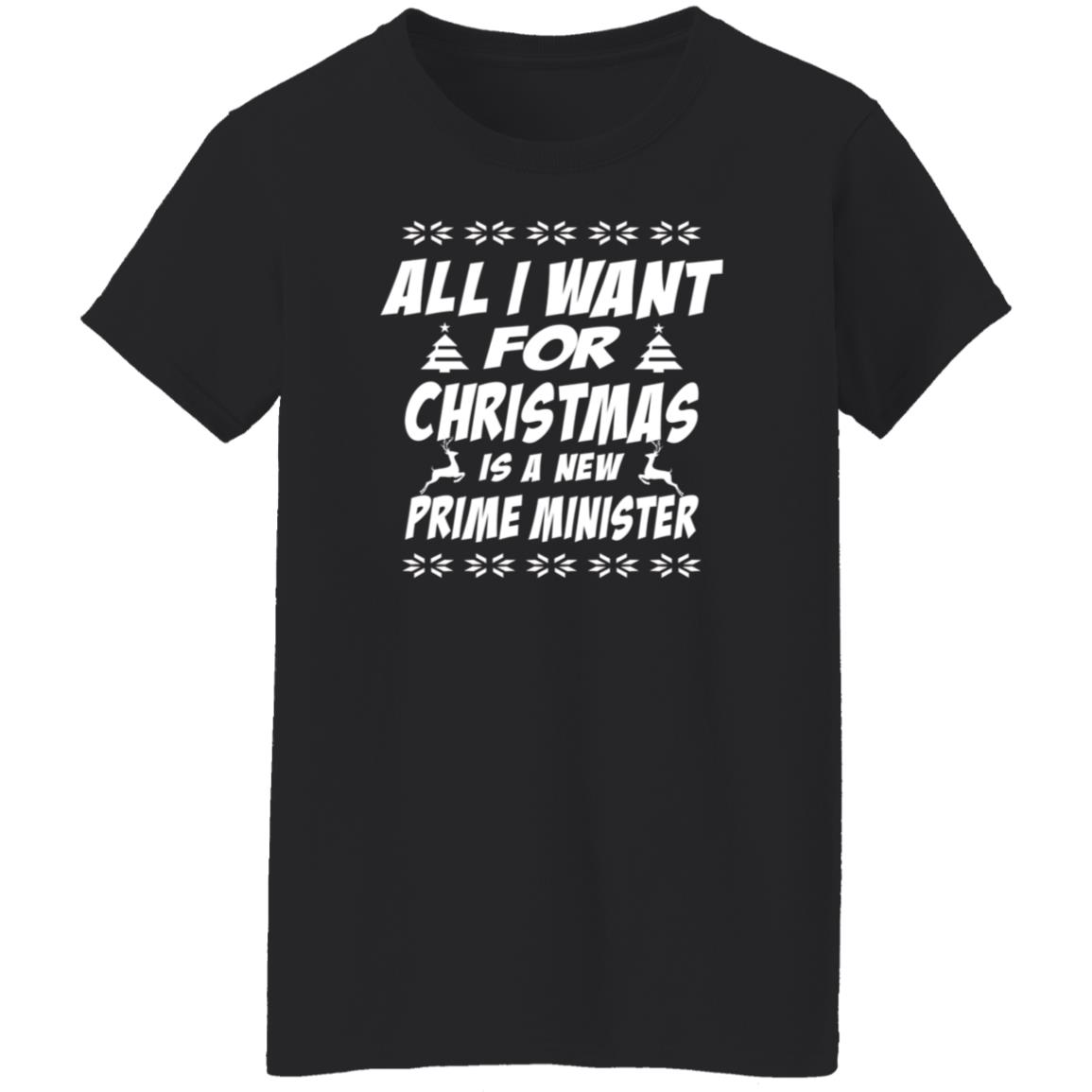 All I Want For Christmas Is A Prime Minister Shirt Hoodie Sweatshirt - Teechipus