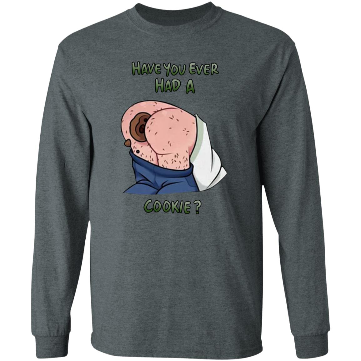 Have You Ever Had A Cookie Hoodie Ricky Berwick Merch - Teechipus