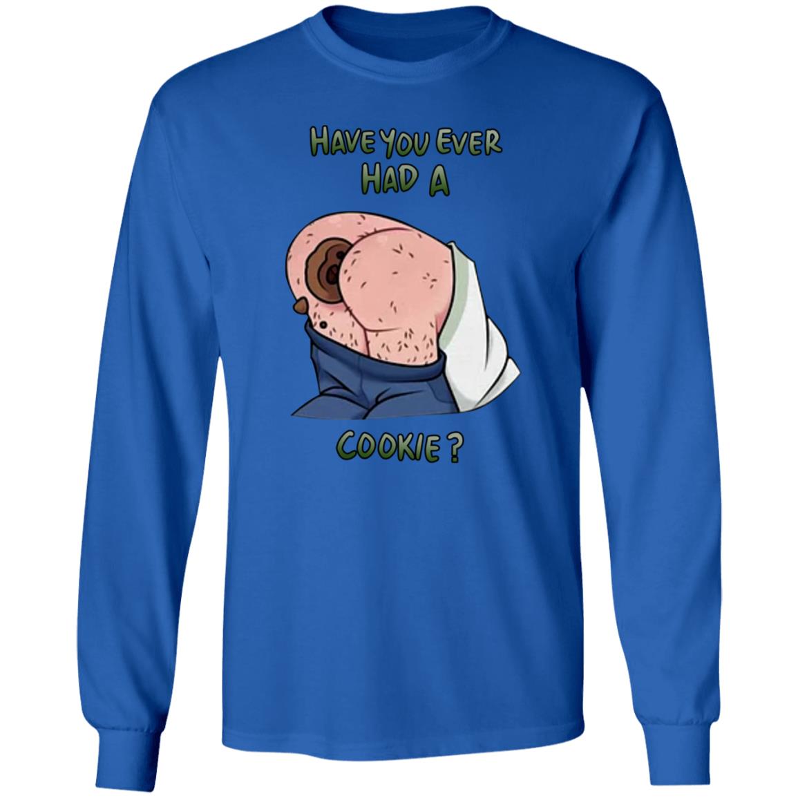 Have You Ever Had A Cookie Hoodie Ricky Berwick Merch - Teechipus