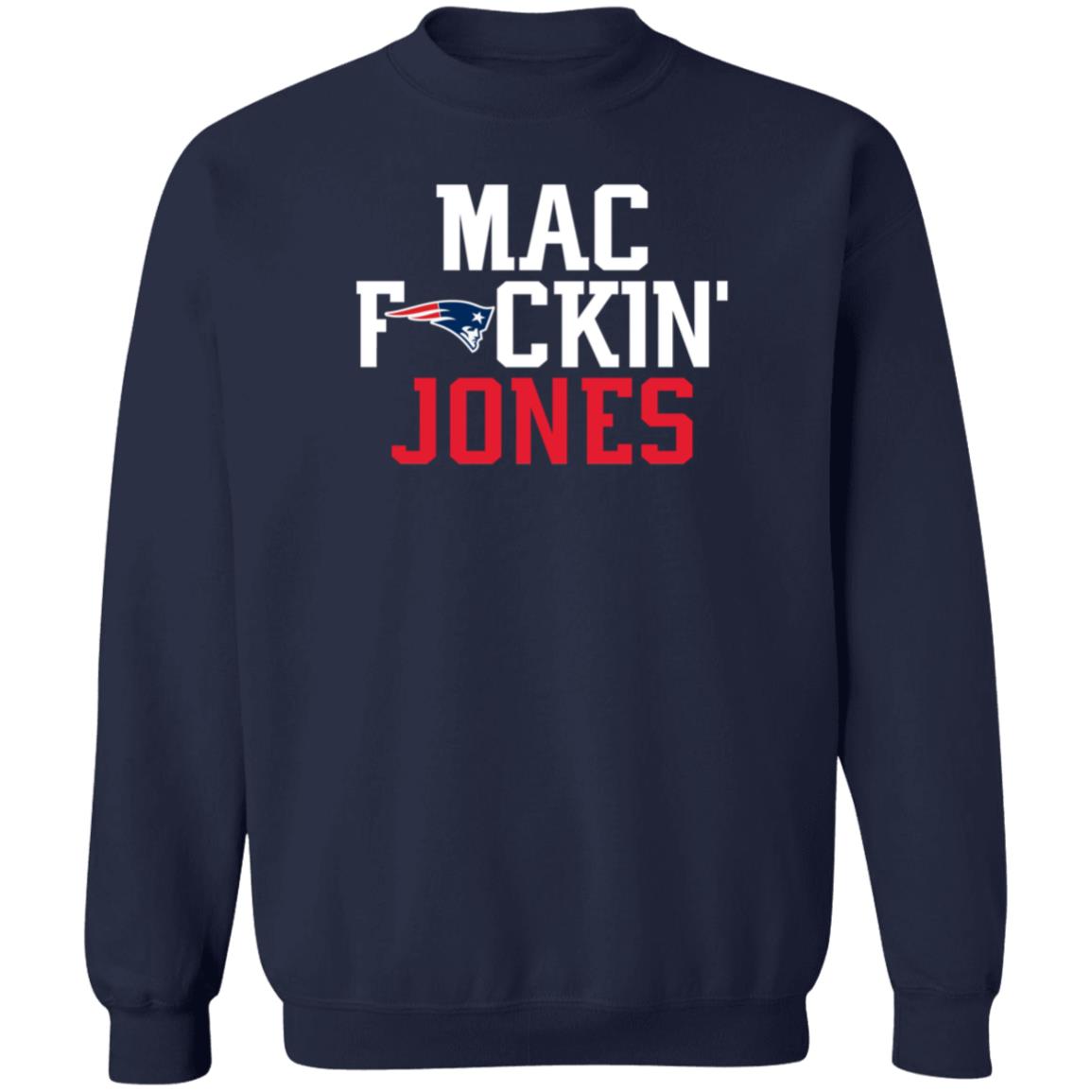 Patriots Nation Mac Fuckin Jones Hoodie Shirt Sweatshirt Fitzygfy - Teechipus