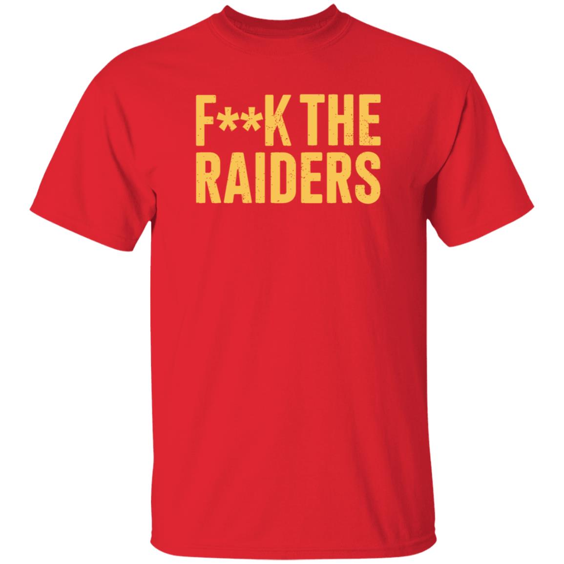 Fuck The Raiders Oakland Raiders Fan Shirt Hoodie Sweatshirt Beef Shirts - Teechipus