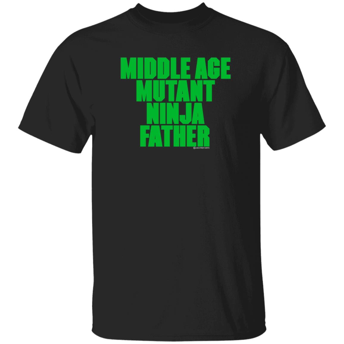 Middle Aged Mutant Ninja Father Shirt J Local Menace Jam Middle Aged Mutant Ninja Father Shirt Hoodie Sweatshirt - Teechipus