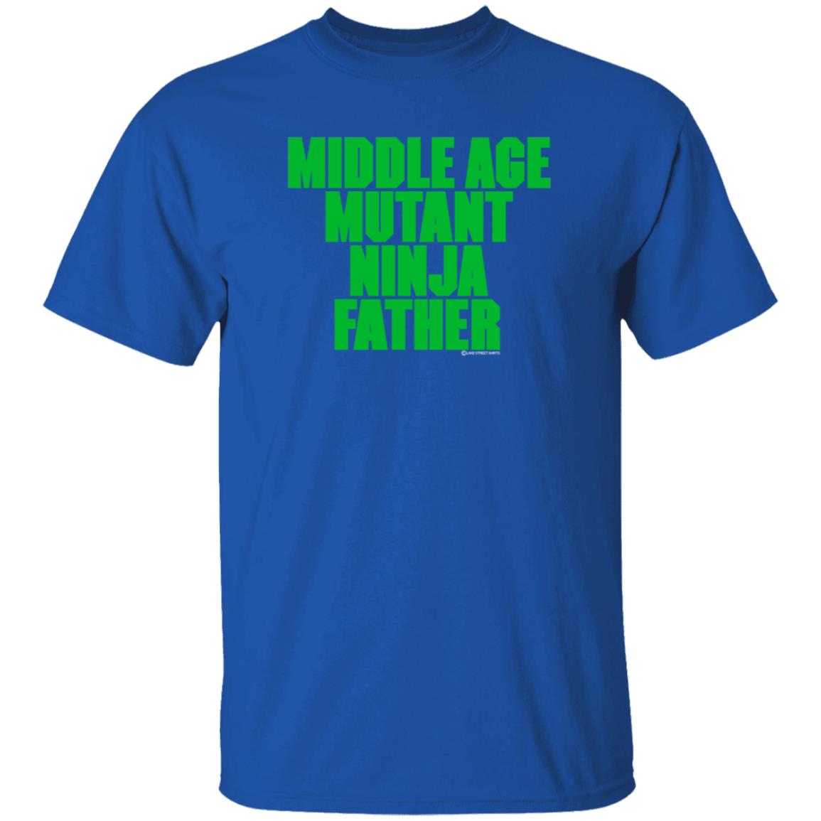 Middle Aged Mutant Ninja Father Shirt J Local Menace Jam Middle Aged Mutant Ninja Father Shirt Hoodie Sweatshirt - Teechipus