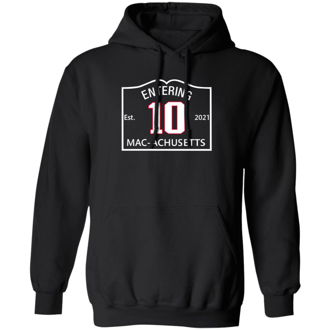 Entering Est 10 2021 Mac Achusetts Shirt Ilovebostonsports Merch Macachusetts Shirt - Teechipus