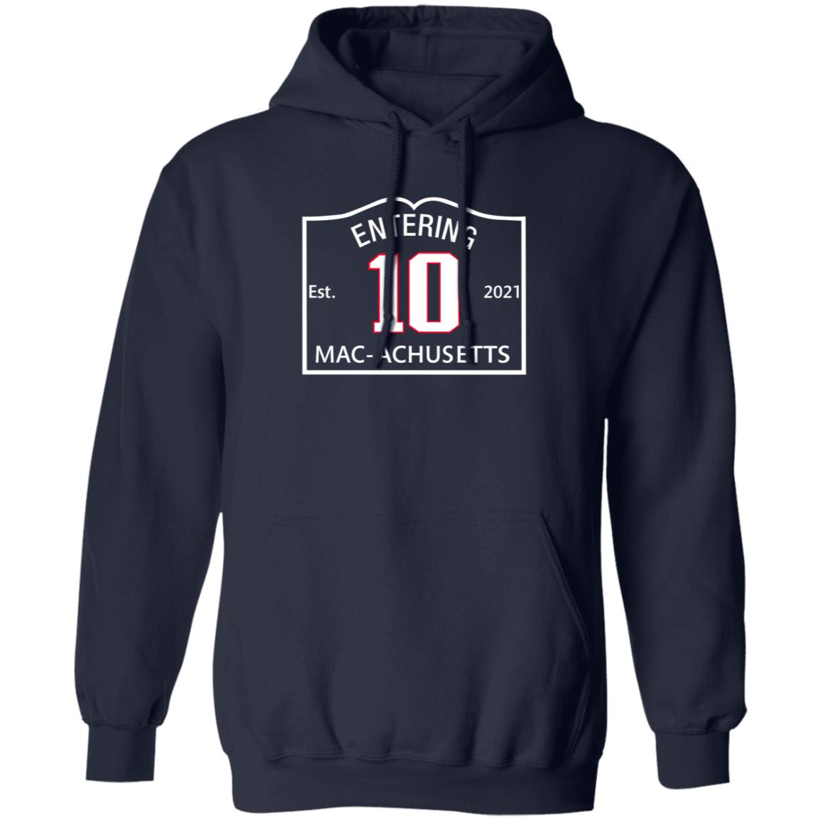 Entering Est 10 2021 Mac Achusetts Shirt Ilovebostonsports Merch Macachusetts Shirt - Teechipus