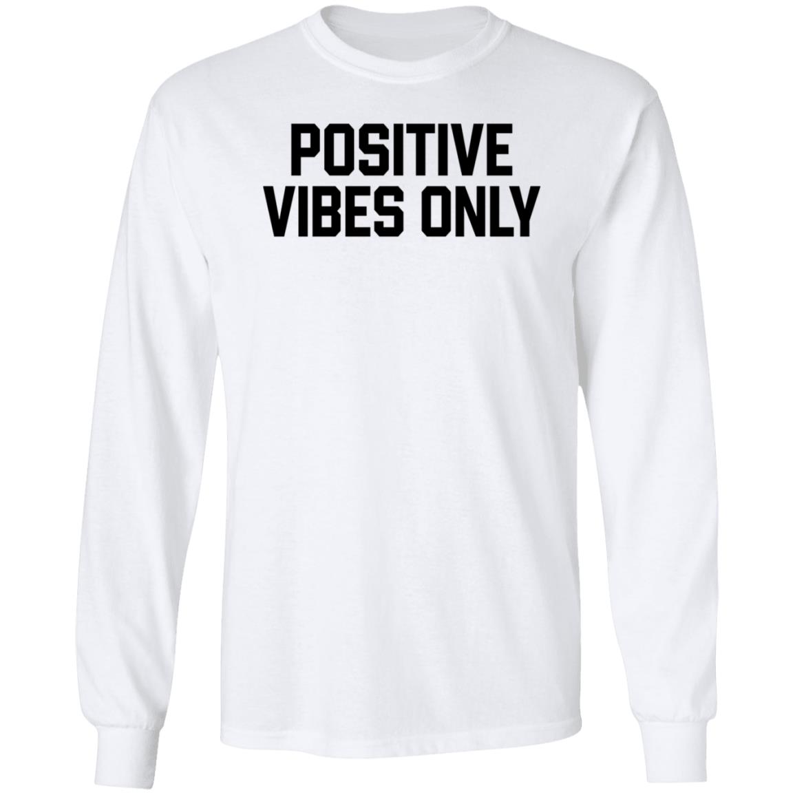 Positive Vibes Only Hoodie Barstoolsports Merch - Teechipus
