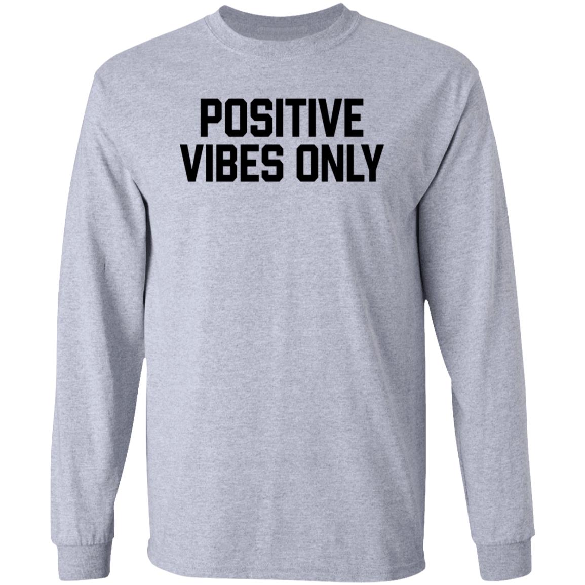 Positive Vibes Only Hoodie Barstoolsports Merch - Teechipus