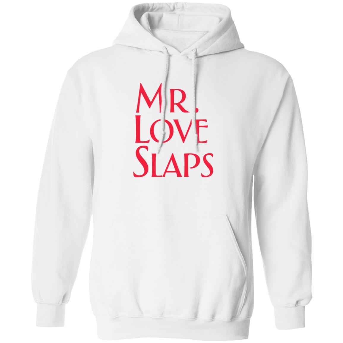 Mr Love Slaps Shirt Pats In The Belfry Mr Love Slaps Shirt Hoodie Sweatshirt - Teechipus