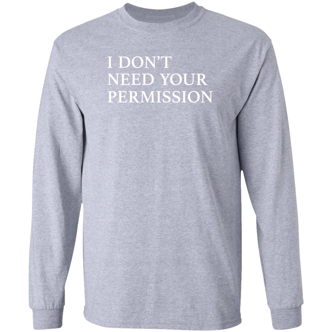 Shop Don Jr I Don't Need Your Permission Hoodie Shirt Sweatshirt - Teechipus