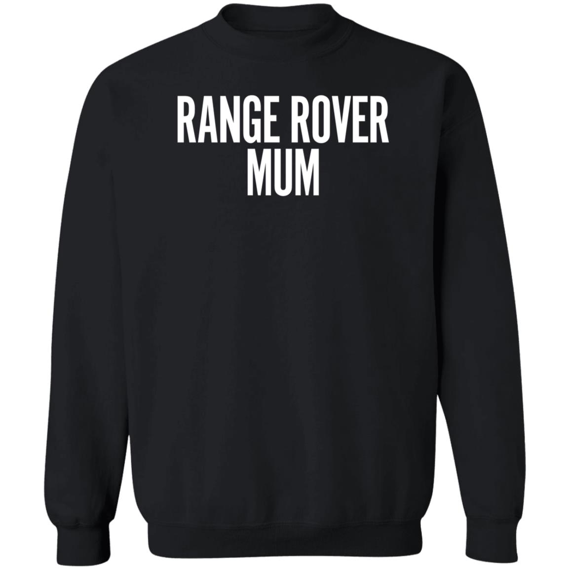 Range Rover Mum Pullover Hoodie Bigissue Range Rover Mum Pullover Shirt Hoodie Sweatshirt - Teechipus