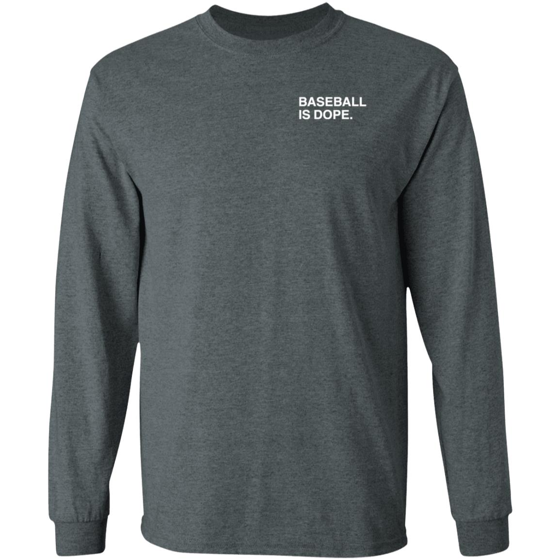 Obviousshirts Merch Baseball Is Dope Shirt Dubs - Teechipus