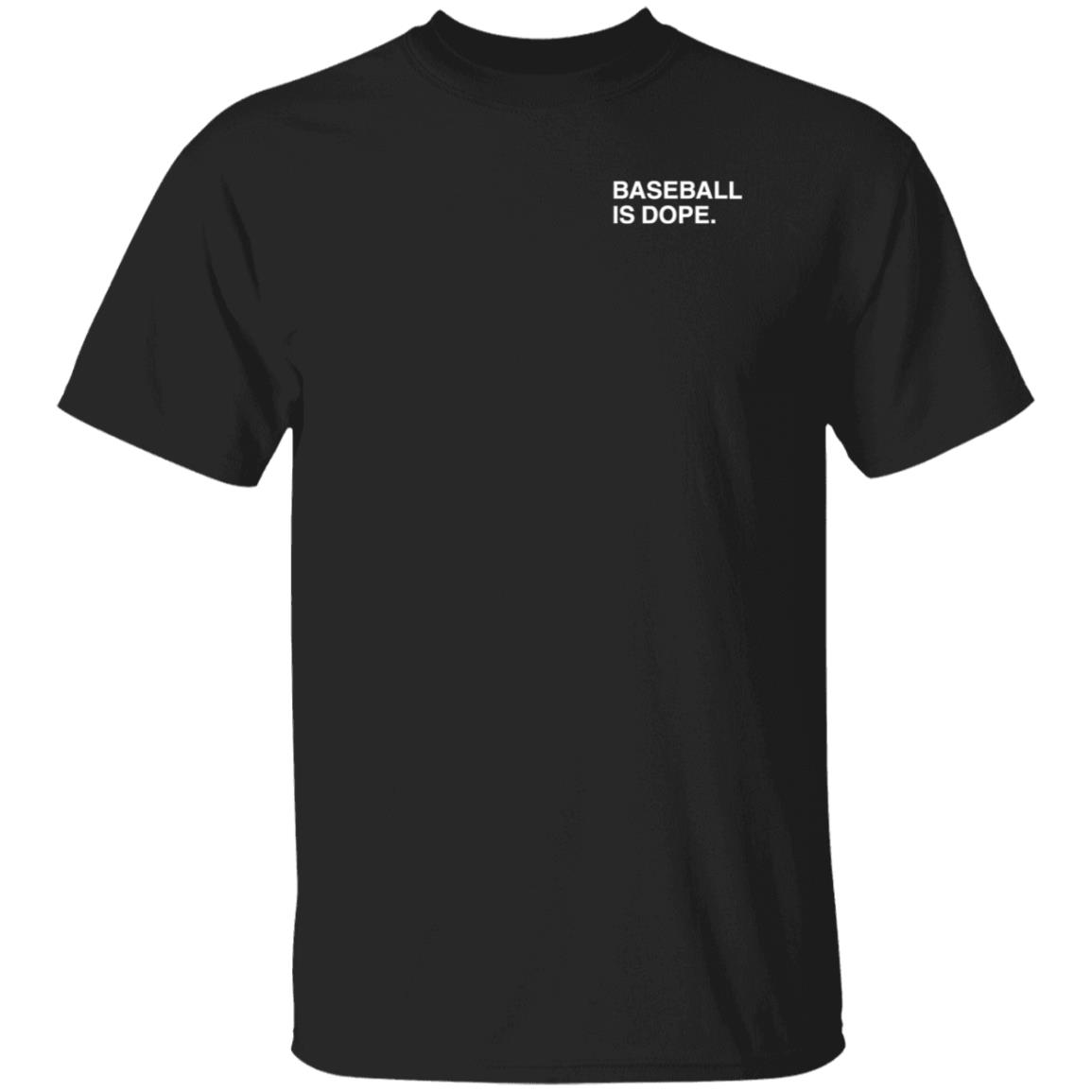 Obviousshirts Merch Baseball Is Dope Shirt Dubs - Teechipus