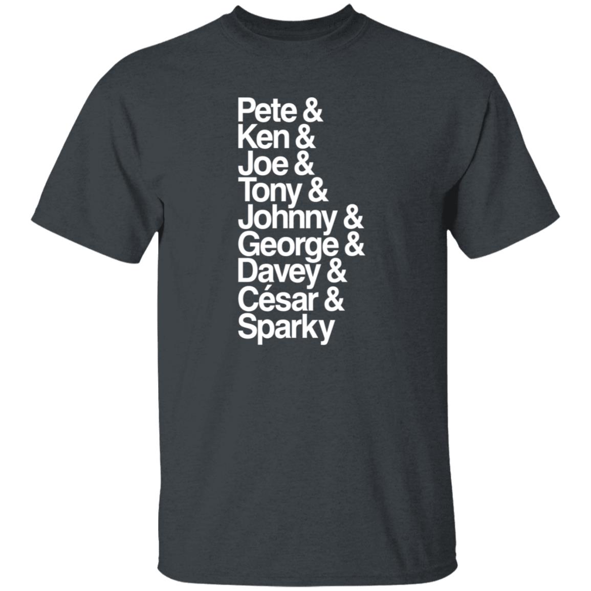 Cincyshirts Pete Ken Joe Tony Johnny George Shirt Hoodie Sweatshirt - Teechipus