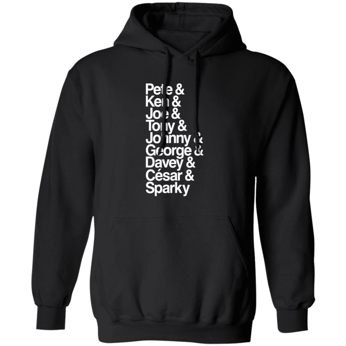 Cincyshirts Pete Ken Joe Tony Johnny George Shirt Hoodie Sweatshirt - Teechipus
