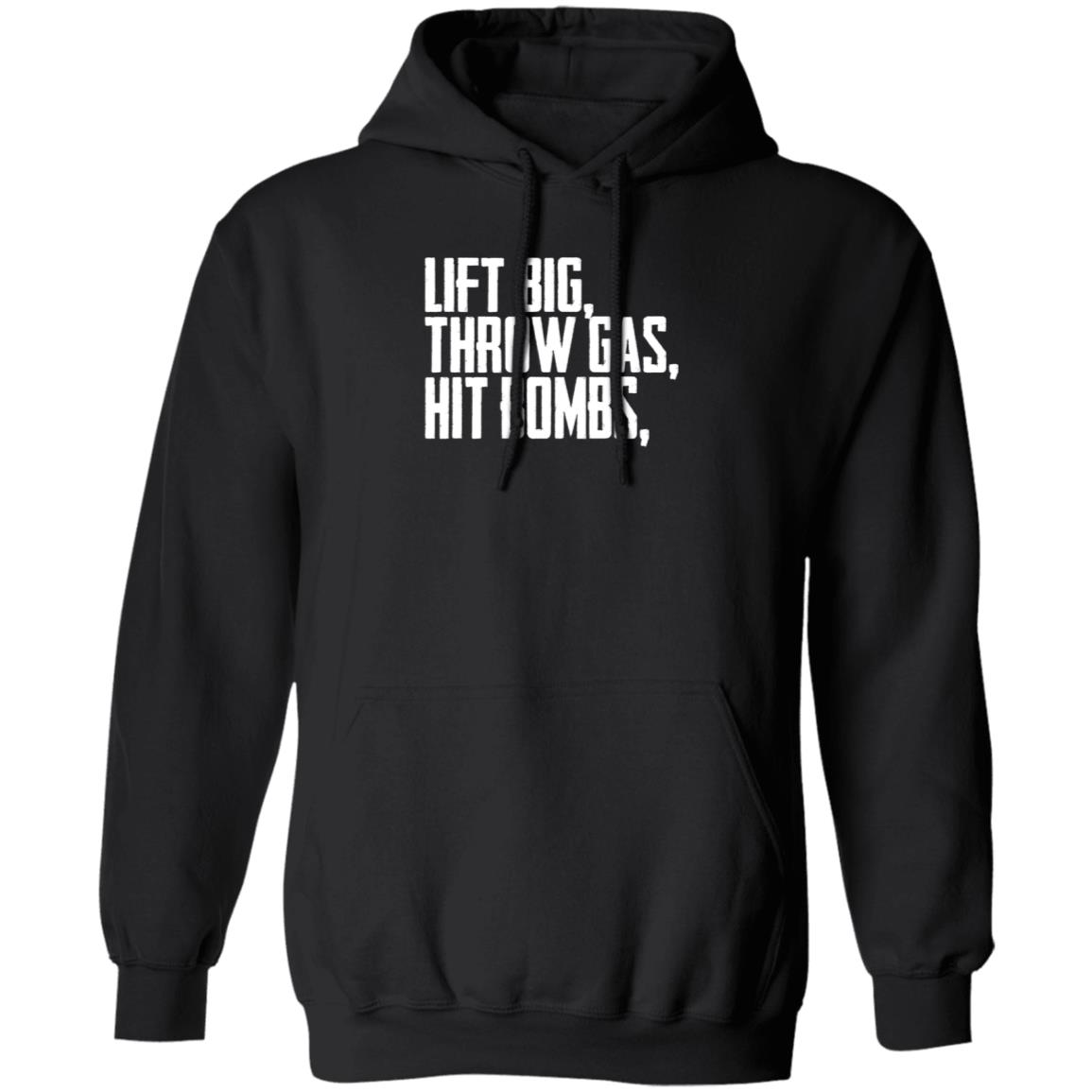 King Of Juco Lift Big Throw Gas Hit Bombs Shirt Hoodie Sweashirt - Teechipus