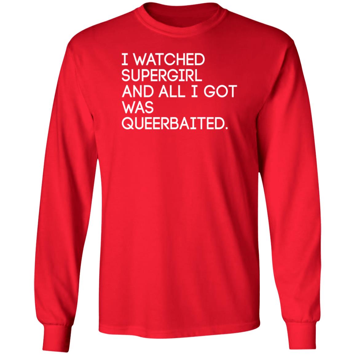 I Watched Supergirl And All I Got Was Queerbaited Shirt Hoodie Sweatshirt Mooosicaldreamz - Teechipus