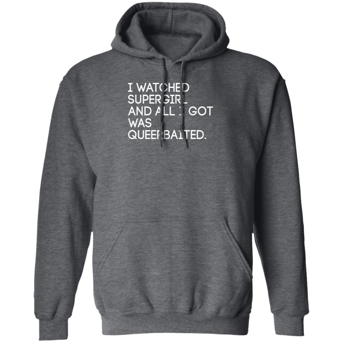 I Watched Supergirl And All I Got Was Queerbaited Shirt Hoodie Sweatshirt Mooosicaldreamz - Teechipus