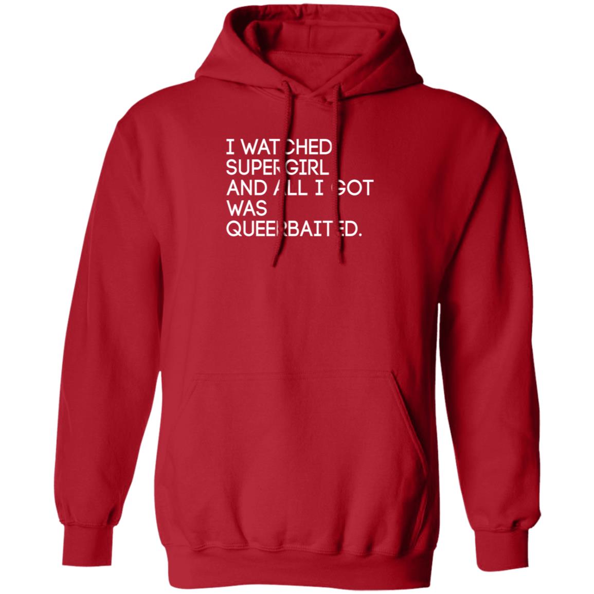 I Watched Supergirl And All I Got Was Queerbaited Shirt Hoodie Sweatshirt Mooosicaldreamz - Teechipus