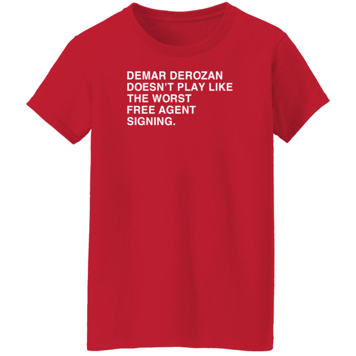 Obvious Shirts Demar Derozan Doesn't Play Like The Worst Free Agent Signing Shirt Hoodie Sweatshirt Michael Cerami - Teechipus