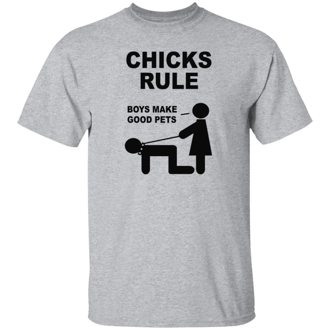 Chicks Rule Boys Make Good Pets Shirt Hoodie Sweatshirt - Teechipus