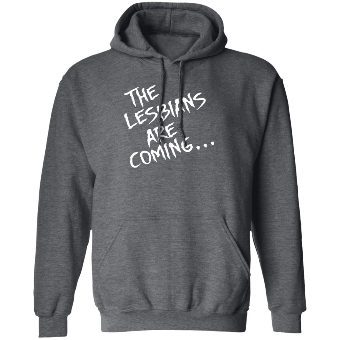 The Lesbians Are Coming Shirt Lea Delaria Store - Teechipus