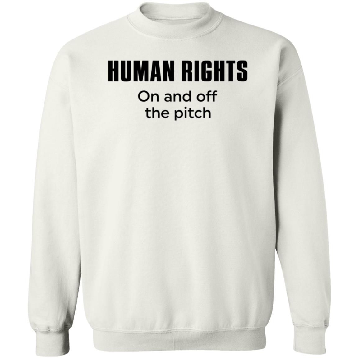 Fotballandslaget Human Rights On And Off The Pitch Shirt Hoodie Sweatshirt - Teechipus