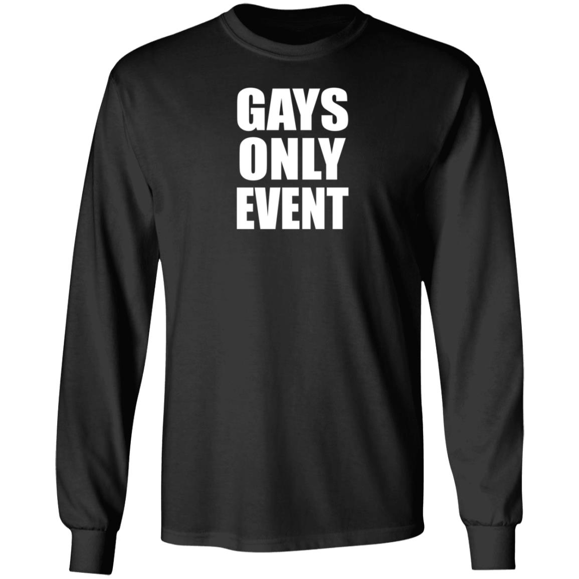 Gays Only Event Shirt Kevin Abstract Gays Only Event Shirt Hoodie Sweatshirt - Teechipus