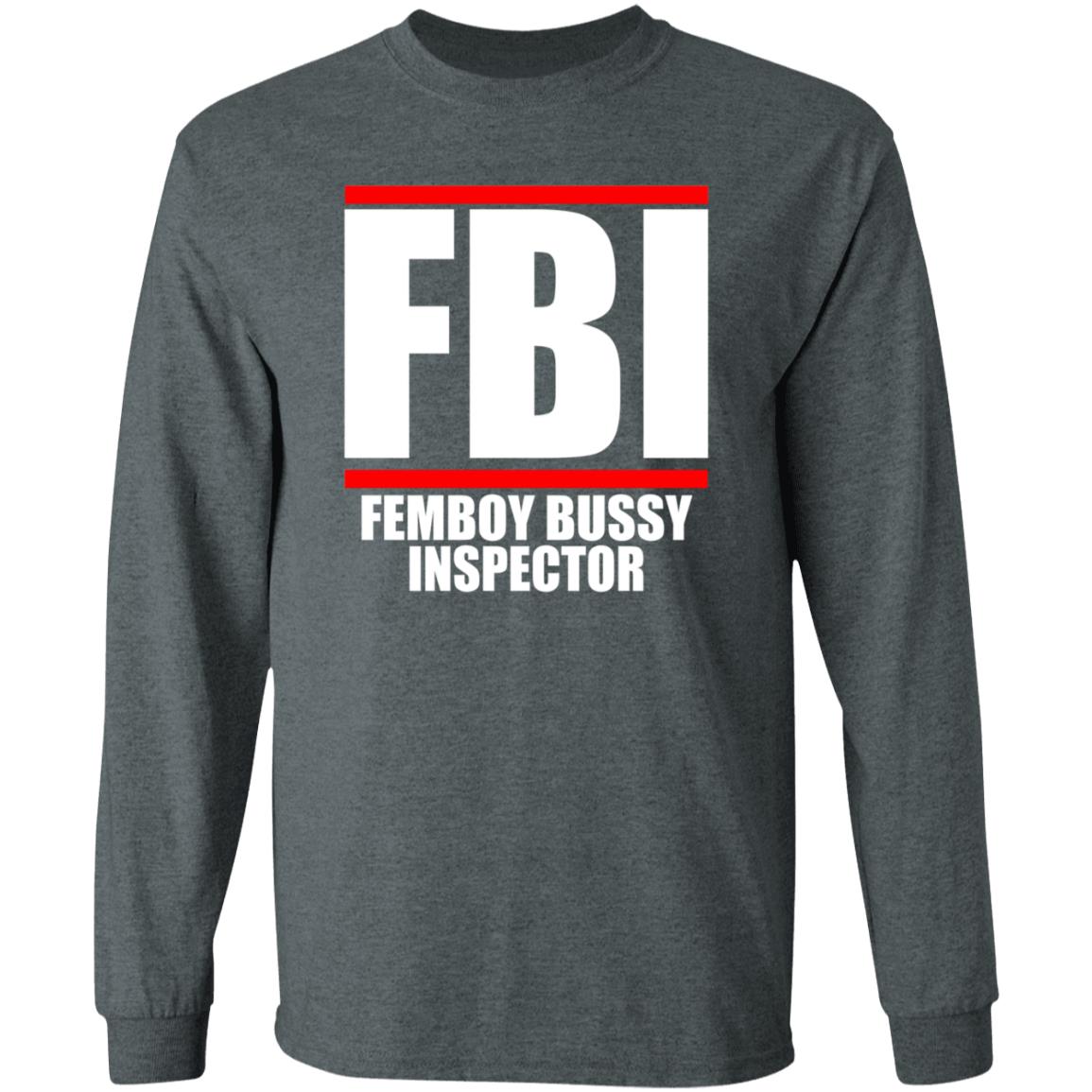 Fbi Femboy Bussy Inspector Shirt Pericles Perry Abbasi Femboy Bussy Inspector Shirt - Teechipus