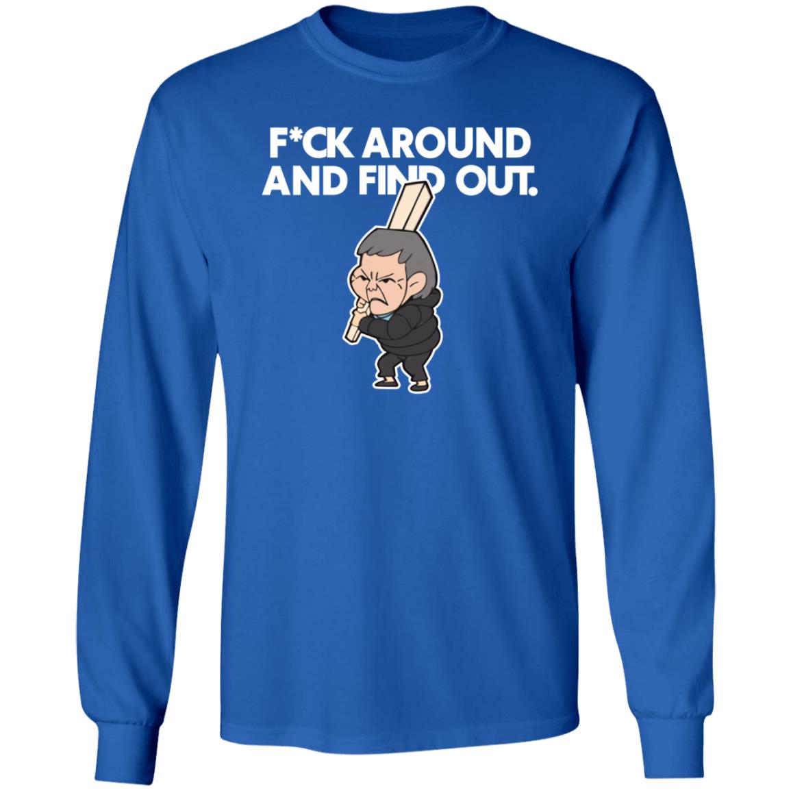 Fuck Around And Find Out Shirt Jdschang Merch - Teechipus