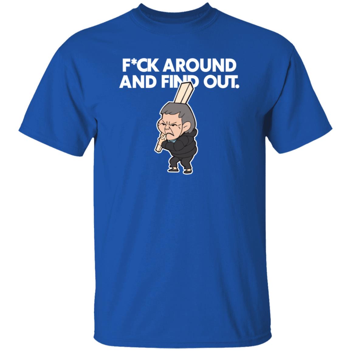 Fuck Around And Find Out Shirt Jdschang Merch - Teechipus
