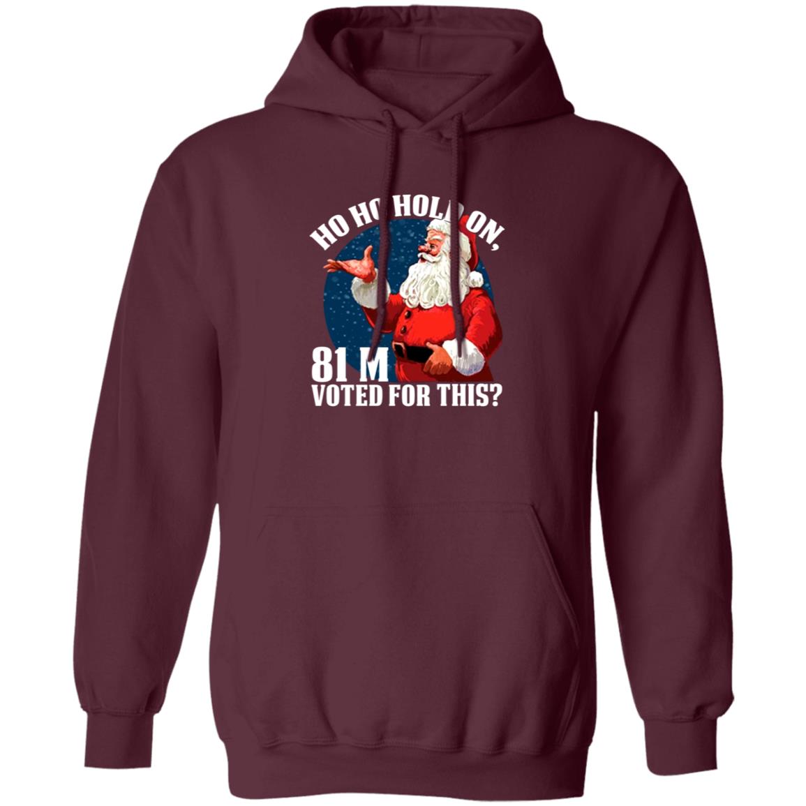 Ho Ho Hold On 81 M Voted For This Shirt Shopdonjr Merch Ho Ho Hold On Shirt - Teechipus