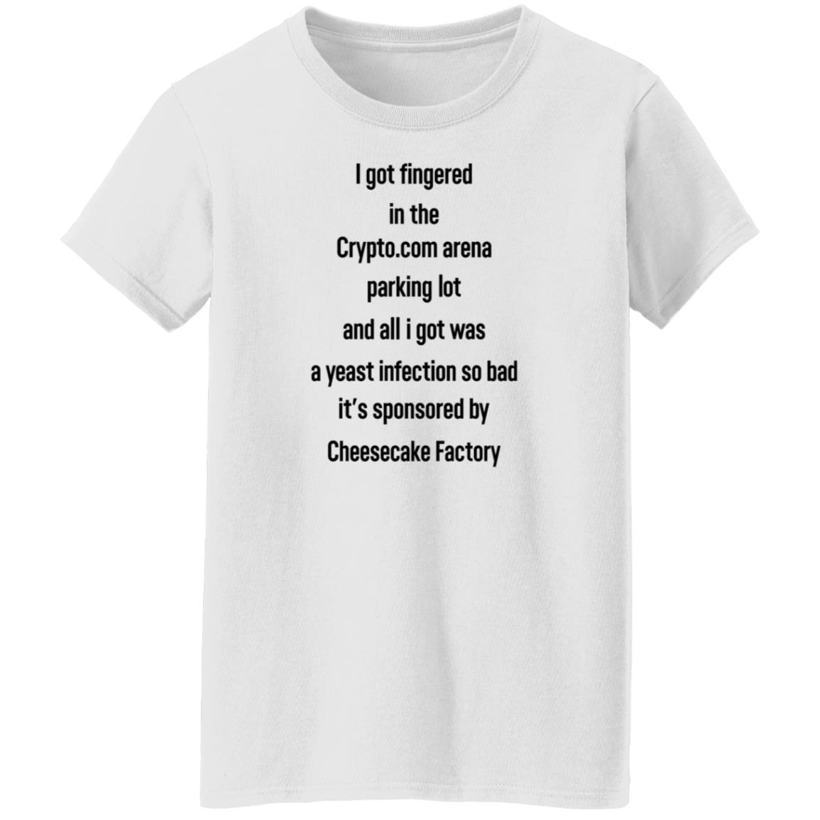 I Got Fingered In The Crypto Com Arena Parking Lot Shirt Hoodie Sweatshirt Hellocullen - Teechipus
