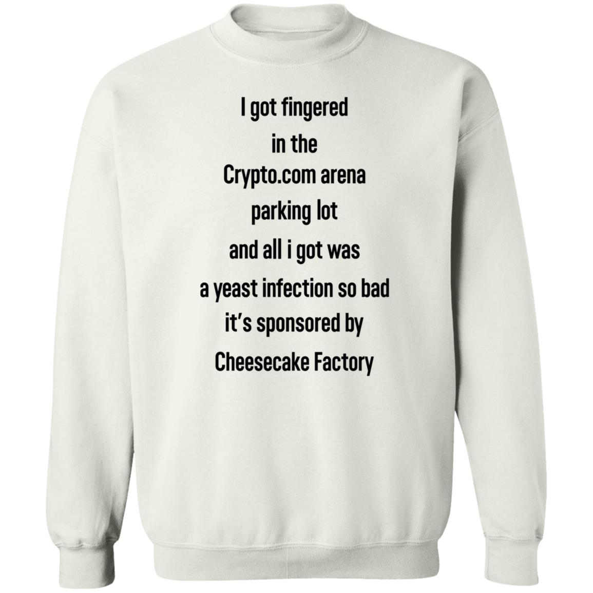 I Got Fingered In The Crypto Com Arena Parking Lot Shirt Hoodie Sweatshirt Hellocullen - Teechipus
