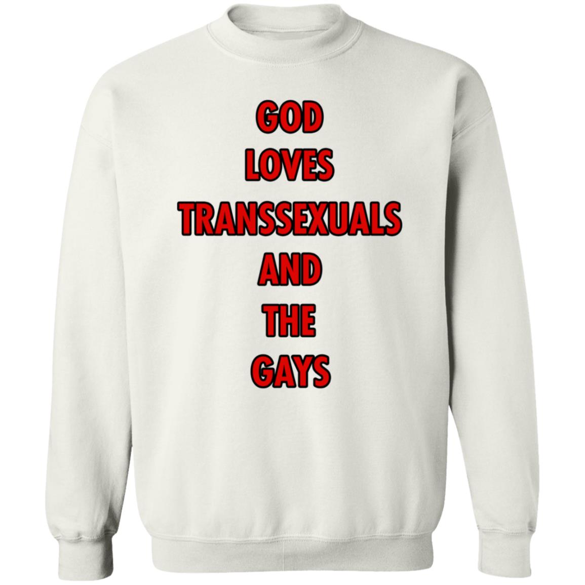 God Loves Transsexuals And The Gays Shirt Liv Agar - Teechipus
