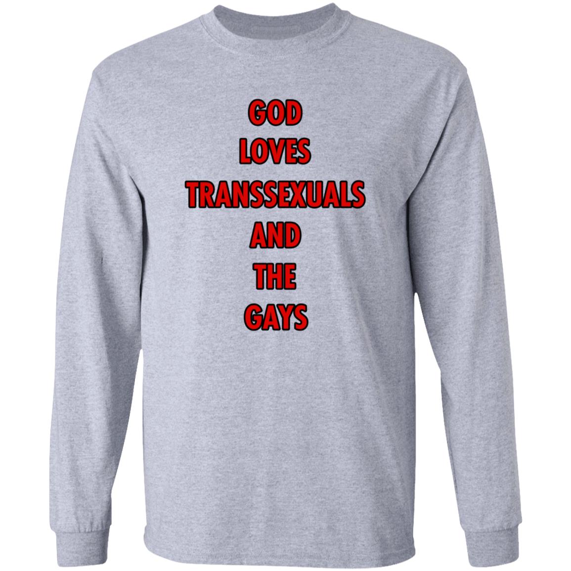God Loves Transsexuals And The Gays Shirt Liv Agar - Teechipus