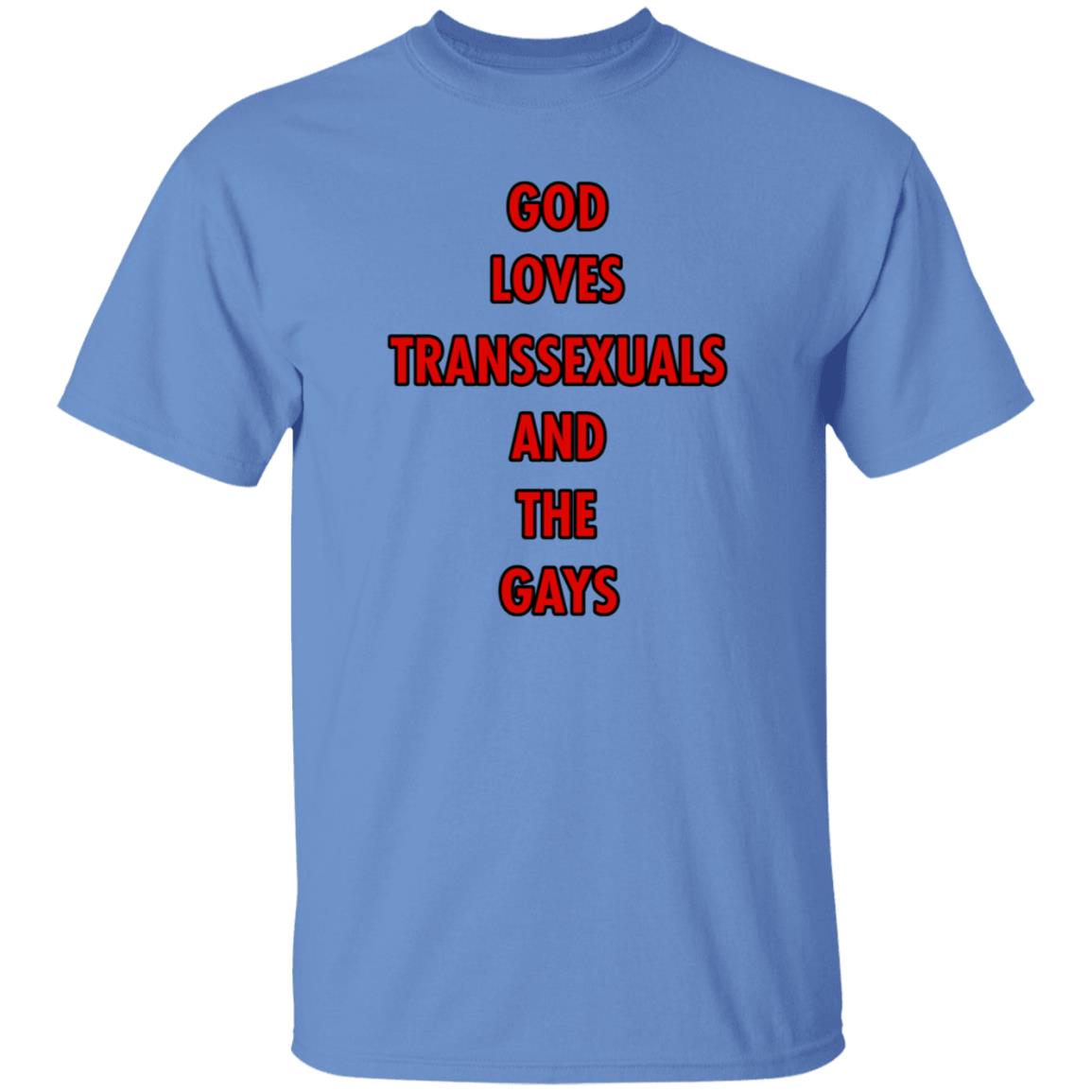 God Loves Transsexuals And The Gays Shirt Liv Agar - Teechipus