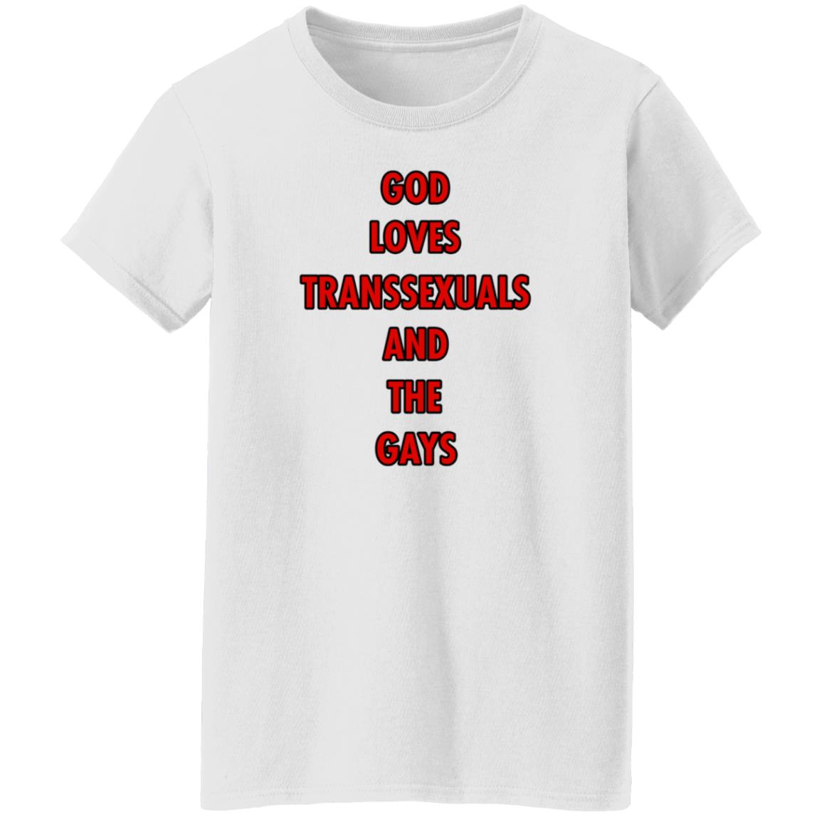 God Loves Transsexuals And The Gays Shirt Liv Agar - Teechipus